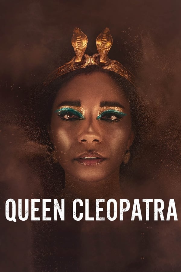 Nữ Vương Cleopatra: Phần 1 – Queen Cleopatra: Season 1 (2023)