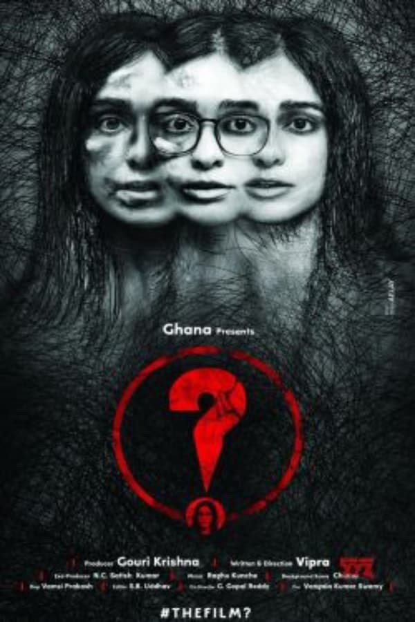 Question Mark is a thriller movie directed by Vipra and produced by Gouri Krishna. The movie casts Adah Sharma