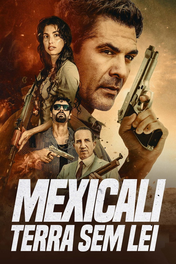 Mexicali: Terra sem Lei