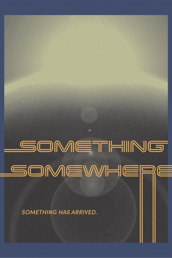 Something, Somewhere