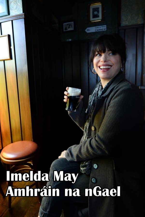 Imelda May – Amhráin na nGael