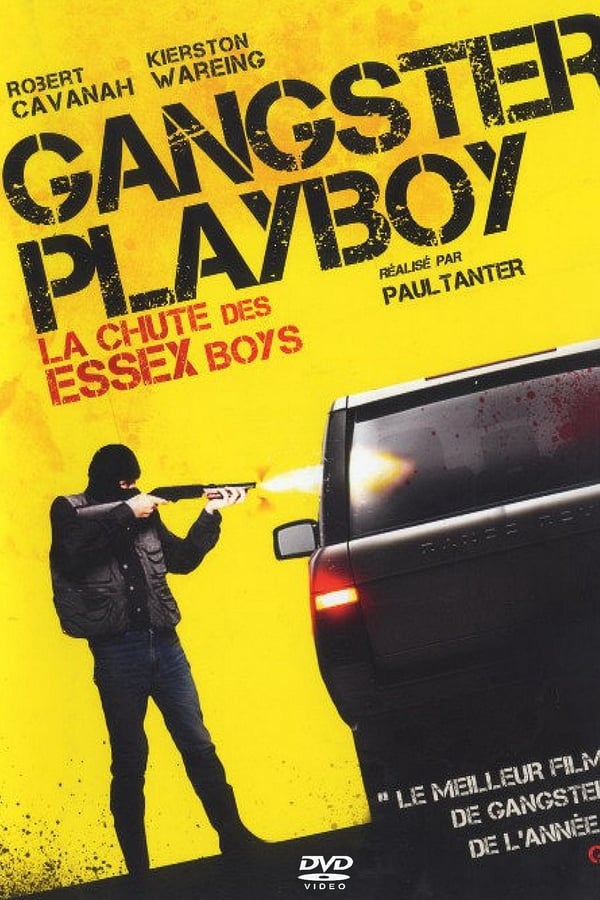 Gangster Playboy: La chute des Essex Boys