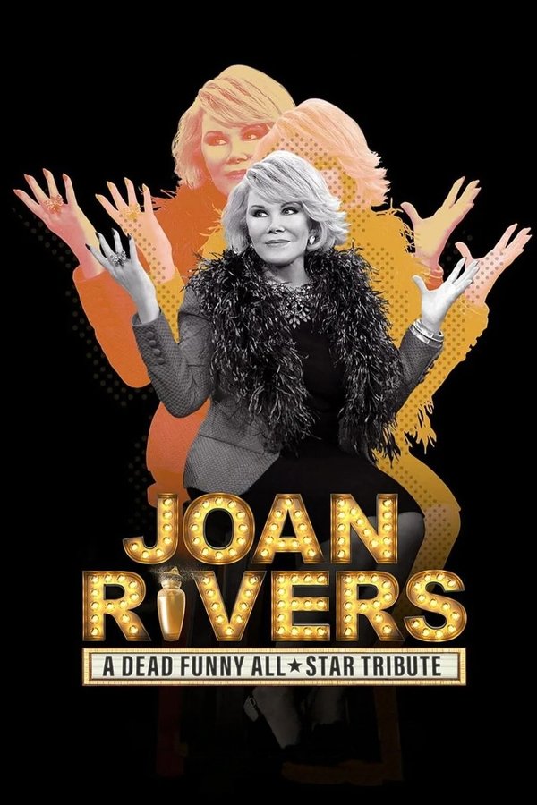 Joan Rivers: A Dead Funny All-Star Tribute