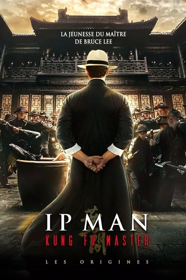 FR - Ip Man Kung Fu Master : Les Origines  (2019)