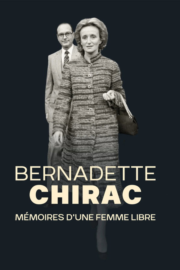 Bernadette Chirac, mémoires d'une femme libre
