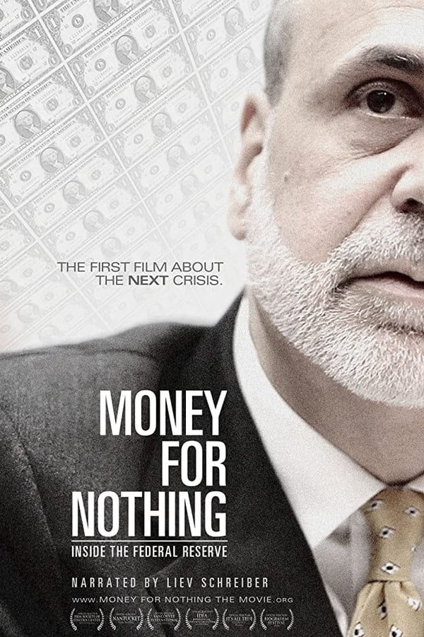 Money for Nothing: Inside the Federal Reserve