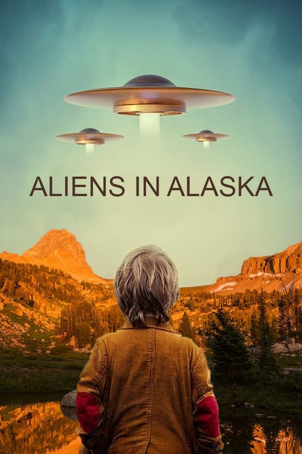 FR - Aliens In Alaska