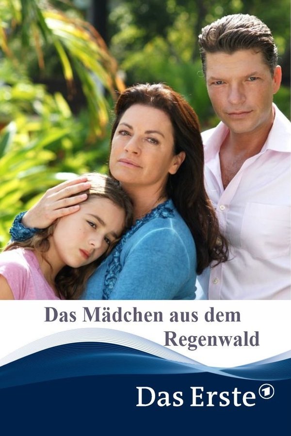 Das Mädchen aus dem Regenwald