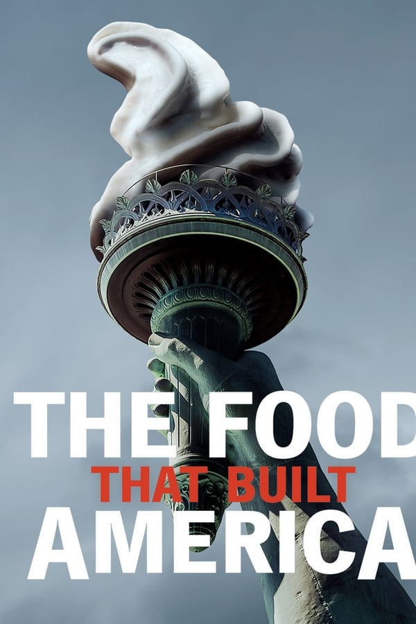 The Food That Built America