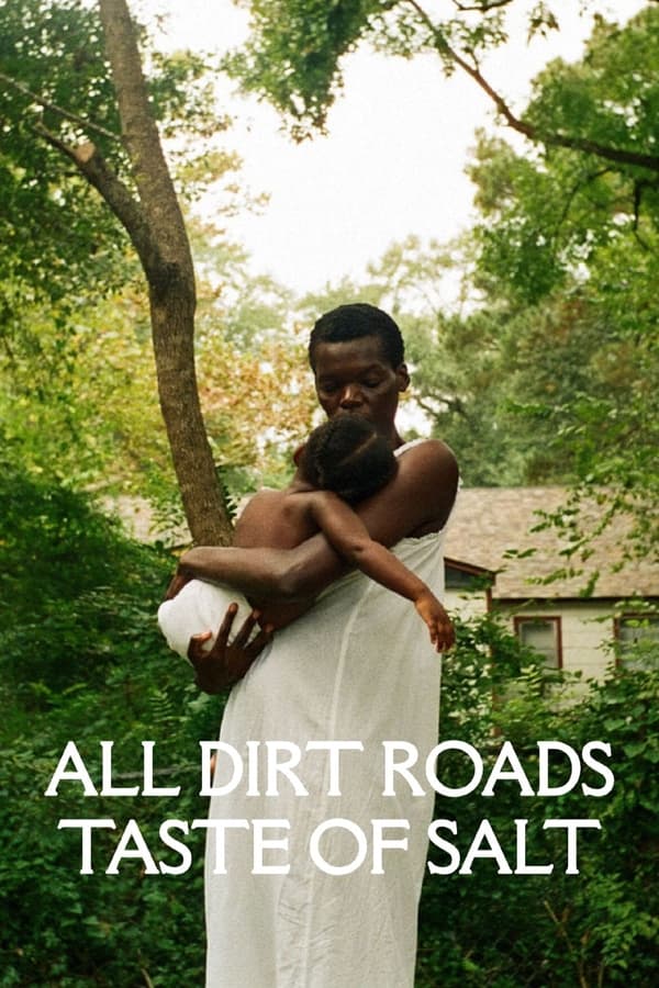 All Dirt Roads Taste of Salt