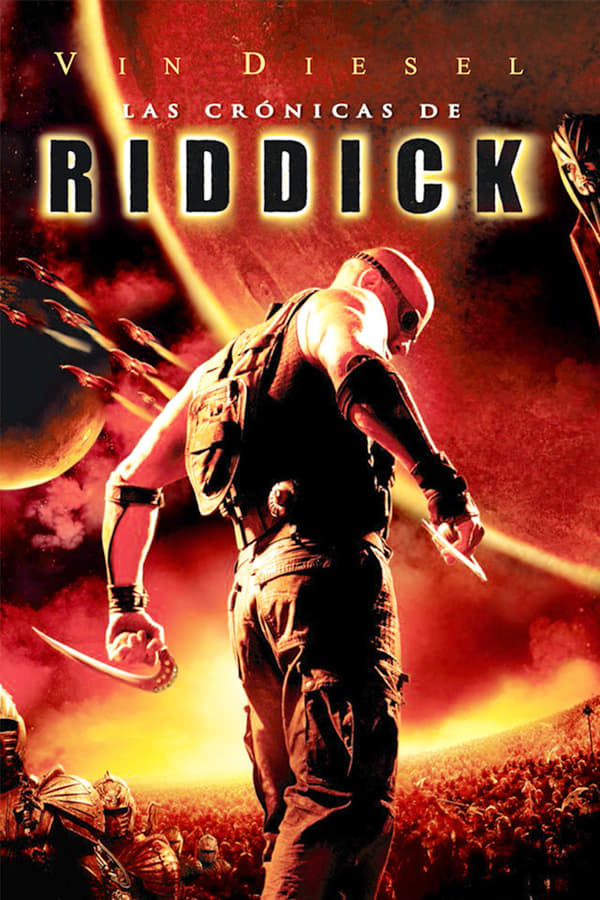 ES - Las crónicas de Riddick (V.Extendida) (2004)