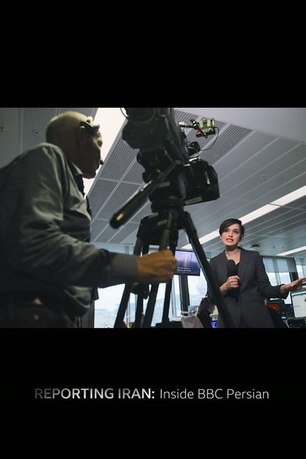 IR - Reporting Iran Inside BBC Persian (2023) (ENG)