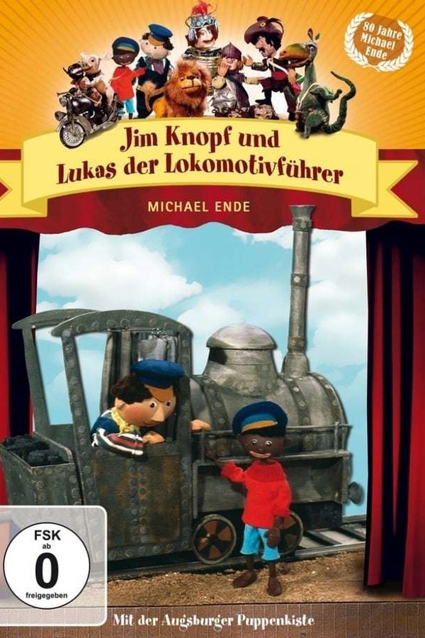 Jim Knopf und Lukas der Lokomotivführer Jim Knopf und Lukas der Lokomotivführer