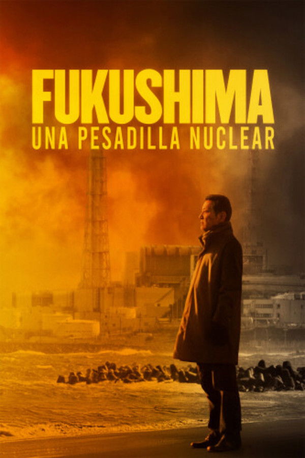 ES - Fukushima: una pesadilla nuclear (2026)