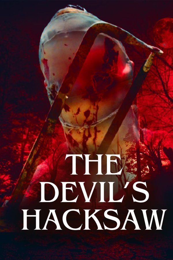 The Devil’s Hacksaw