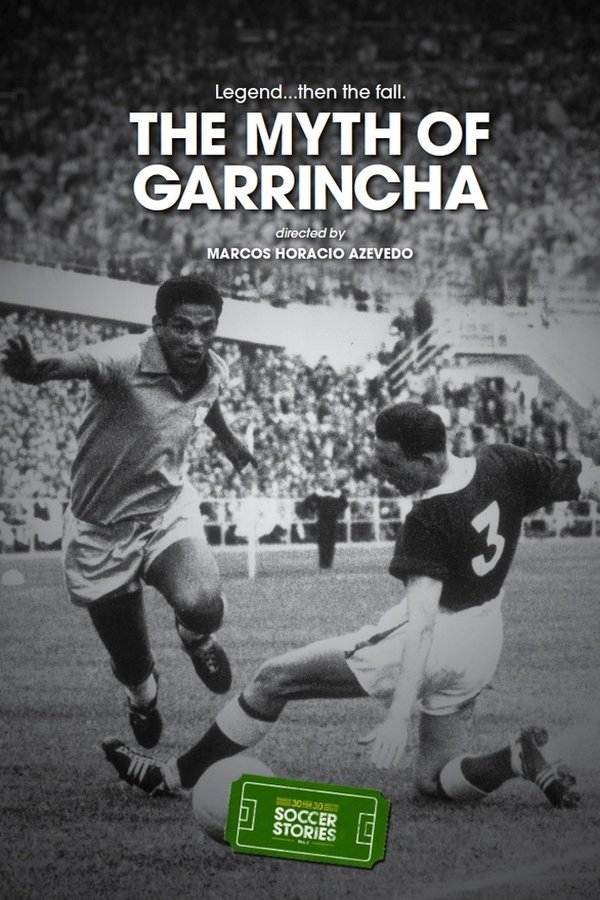 The Myth of Garrincha poster