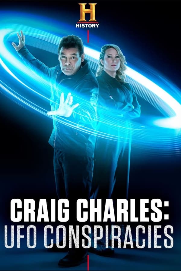 Craig Charles: UFO Conspiracies