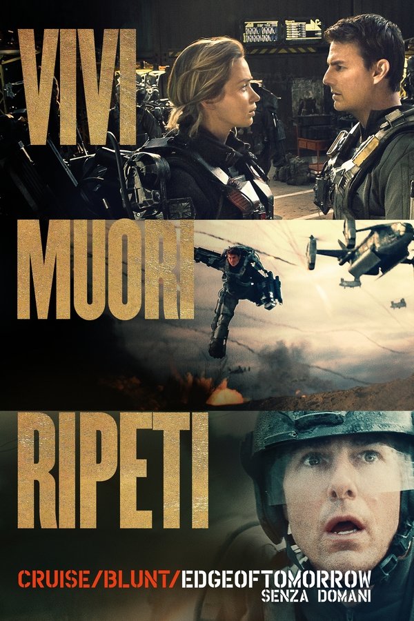 Edge of Tomorrow: Senza domani (2014)