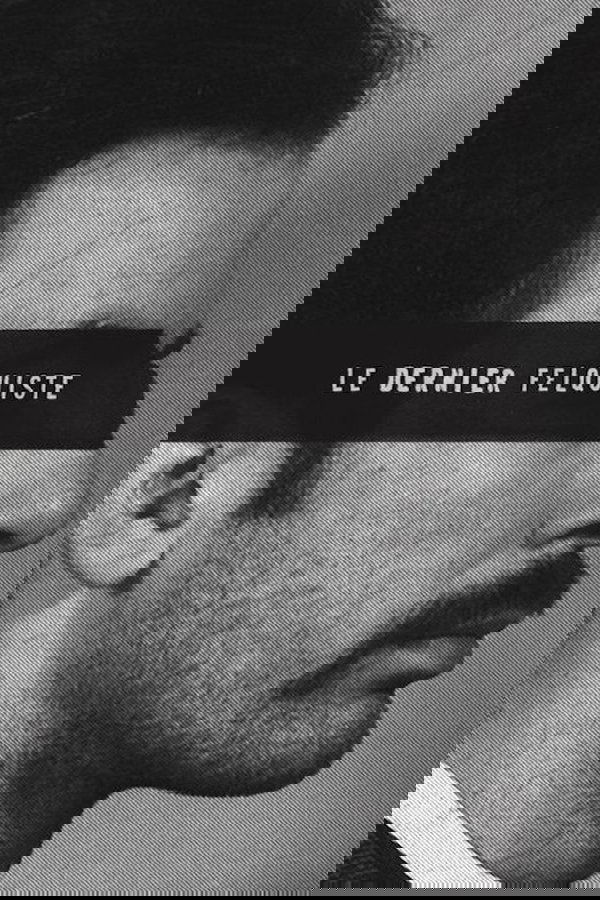 FR - Le dernier Felquiste