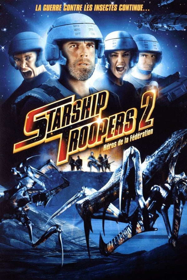 FR - Starship Troopers 2 : Héros de la Fédération  (2004)