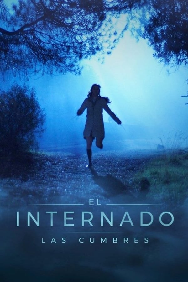 El Internado: Las Cumbres