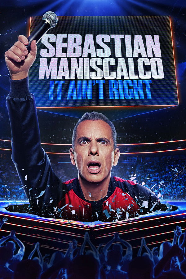 watch-Sebastian Maniscalco: It Ain't Right