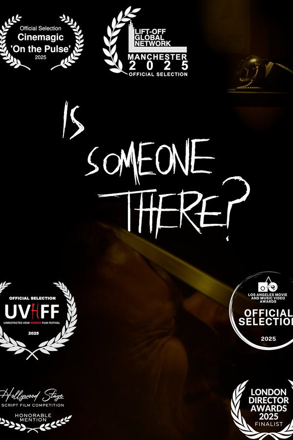 Is Someone There?