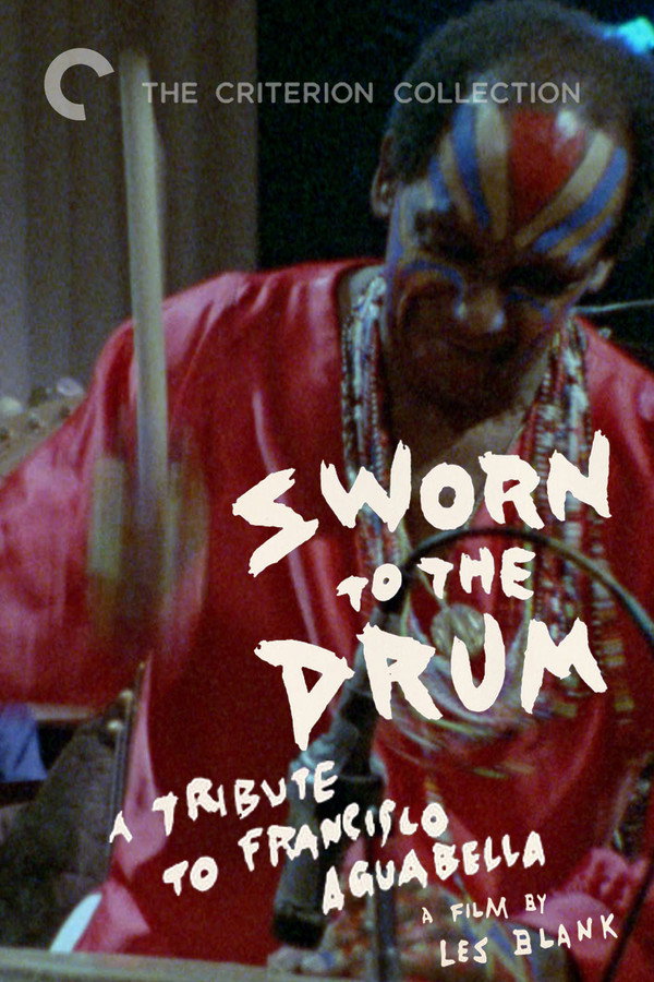 Sworn to the Drum: A Tribute to Francisco Aguabella-free