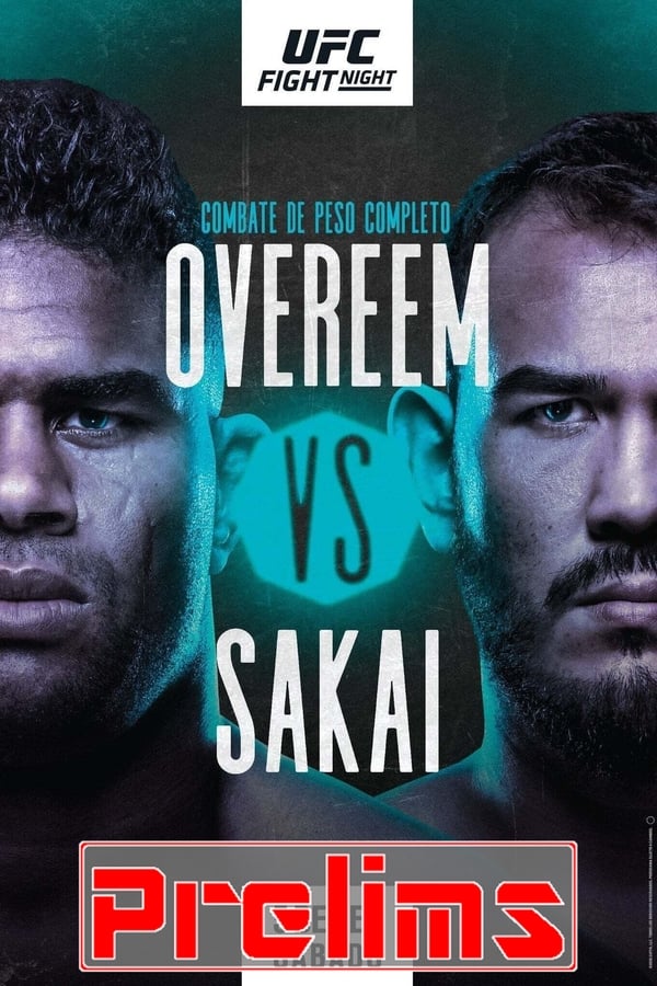 UFC Fight Night 176: Overeem vs. Sakai - Prelims (2020)