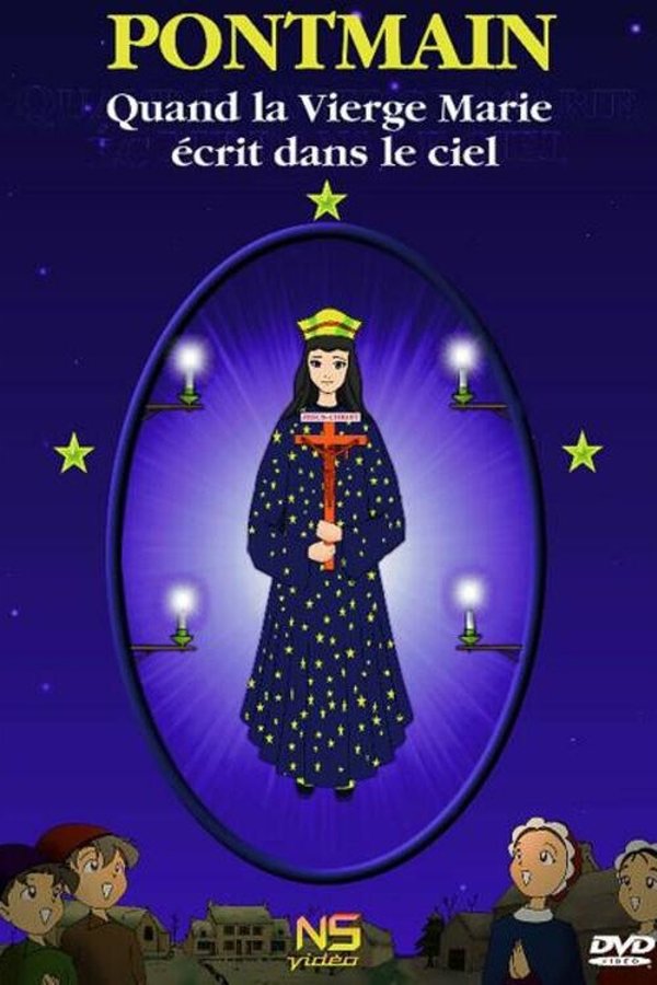 Pontmain – Quand la Vierge Marie écrit dans le ciel