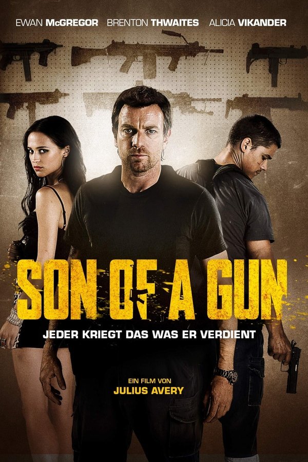 Son of a Gun – Jeder kriegt das was er verdient