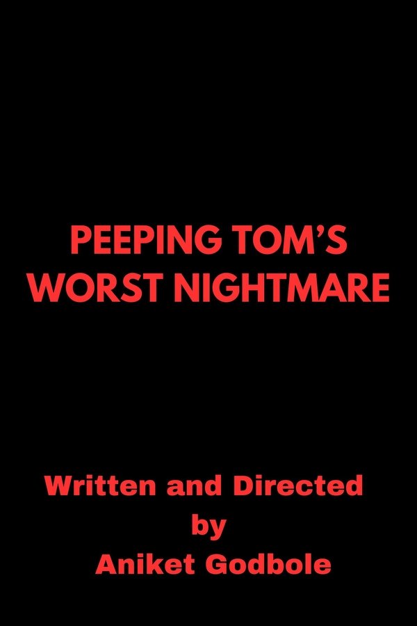 Peeping Tom's Worst Nightmare poster