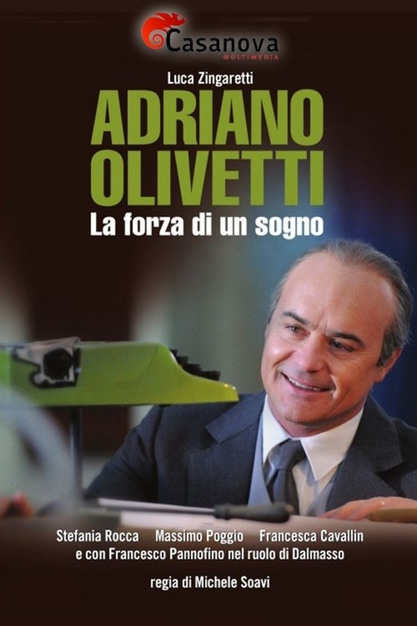 Adriano Olivetti La Forza Di Un Sogno Adriano Olivetti La Forza Di Un Sogno