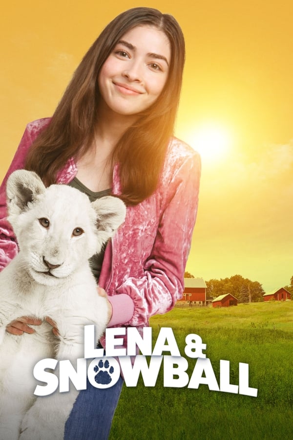 Lena und Snowball – Kleiner Löwe, großes Abenteuer