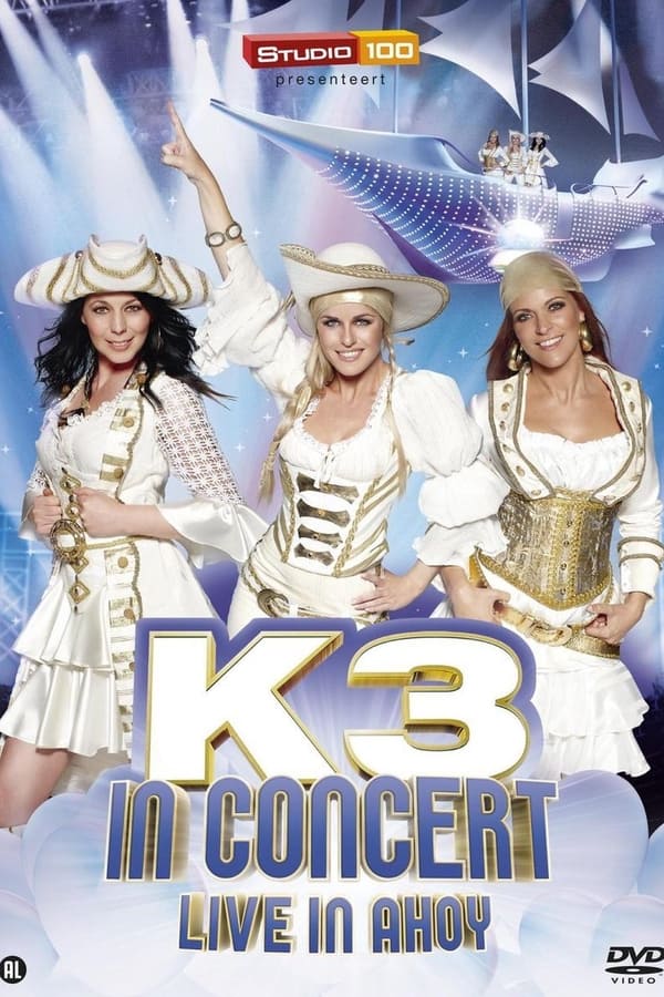 NL - K3 In Concert Live In Ahoy (2012)
