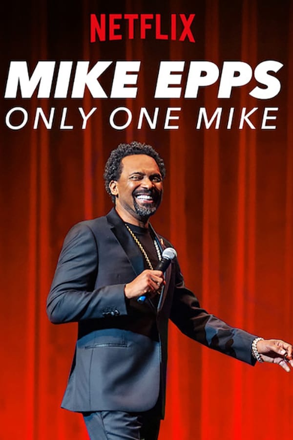 Mike Epps: Only One Mike