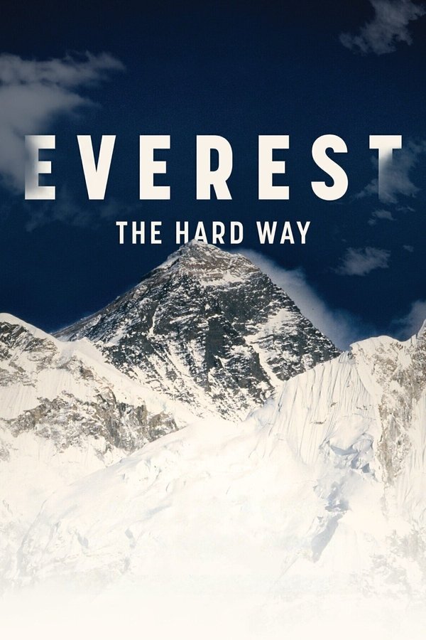 Everest – The Hard Way