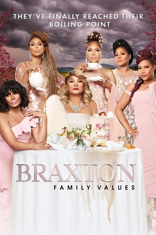 Braxton Family Values Braxton Family Values