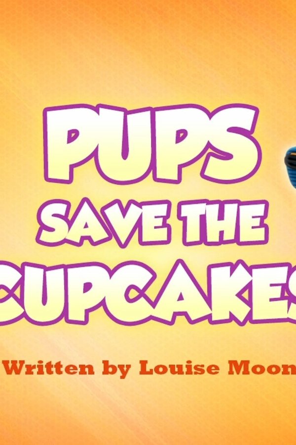 Paw Patrol – S07E14 – I cuccioli salvano i cupcake