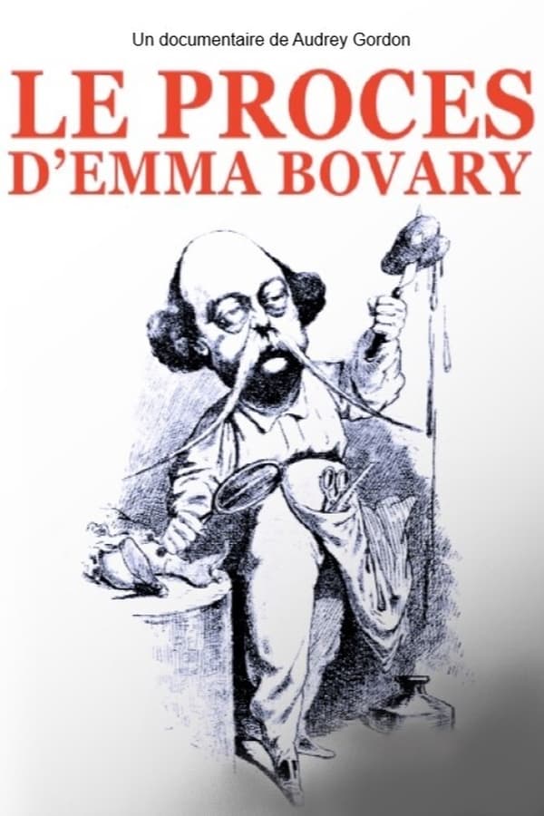FR - Le procès d'Emma Bovary  (2021)