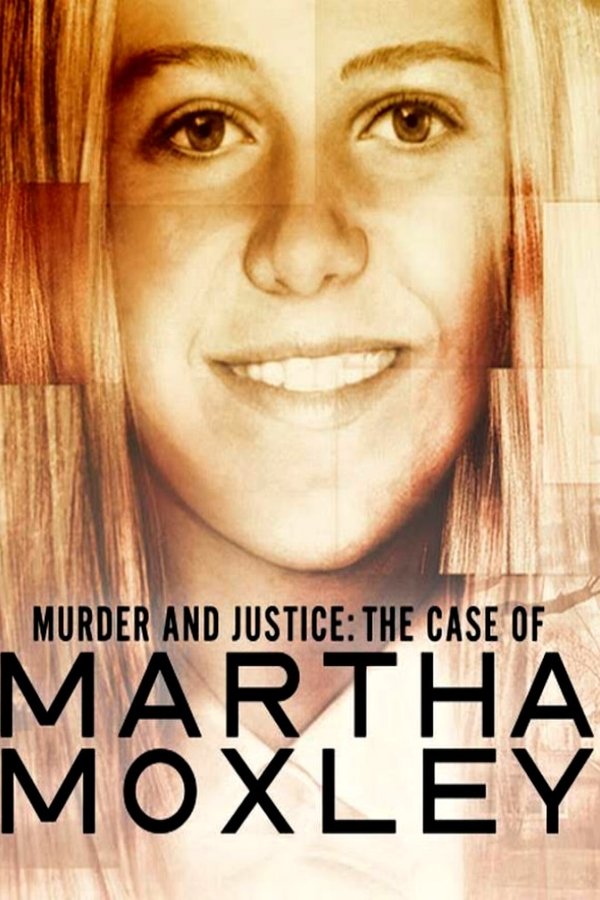 Murder and Justice: The Case of Martha Moxley poster