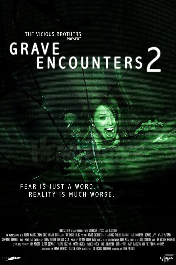 Grave Encounters 2 (2012)