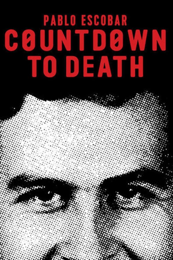 TVplus NL - Countdown to Death: Pablo Escobar (2017)