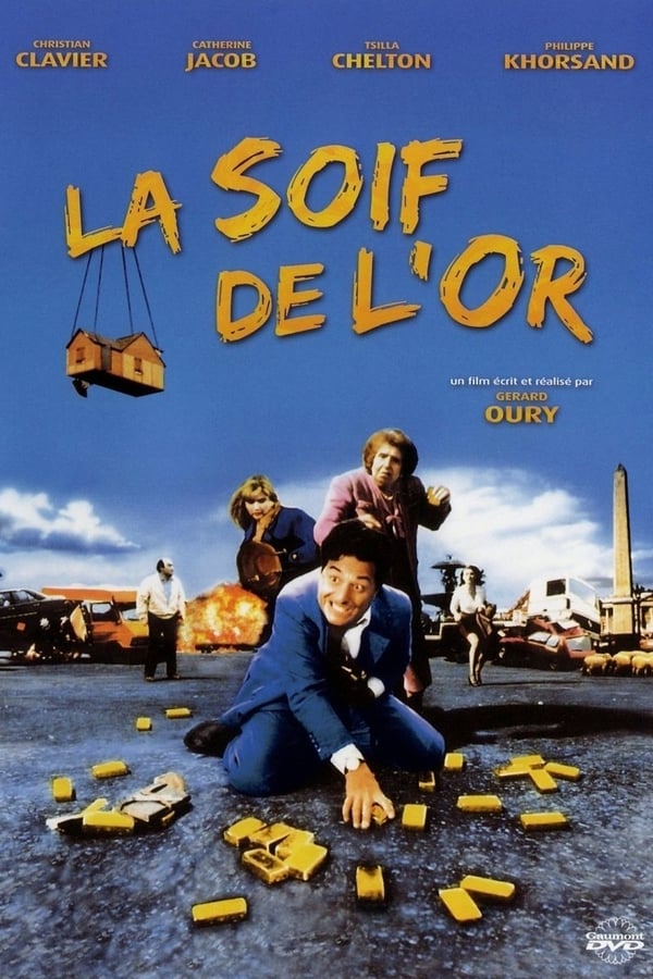 FR - La Soif De L'Or (1993) - CHRISTIAN CLAVIER