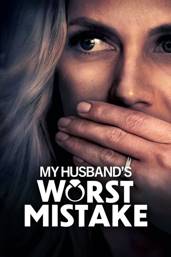 TVplus EN - My Husband's Worst Mistake (2023)