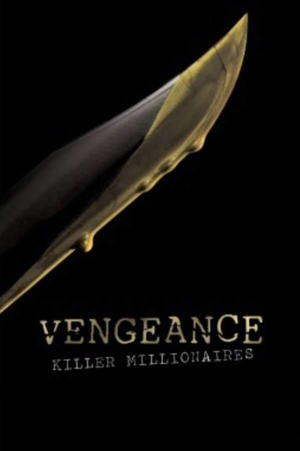 Vengeance: Killer Millionaires