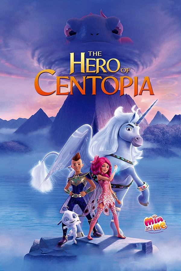 Mia and Me: The Hero of Centopia