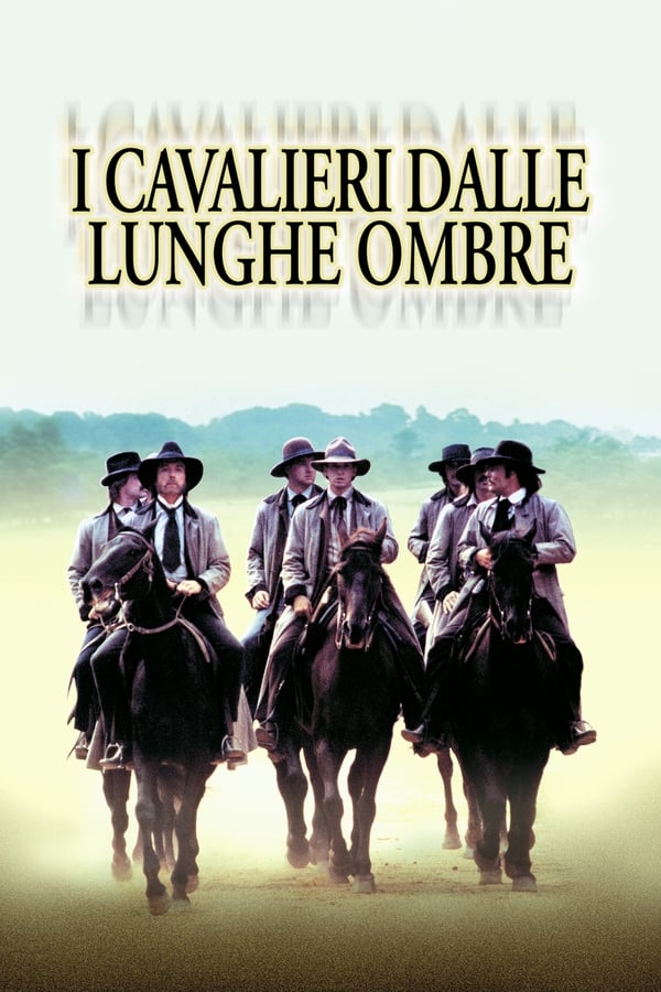 I cavalieri dalle lunghe ombre (1980)