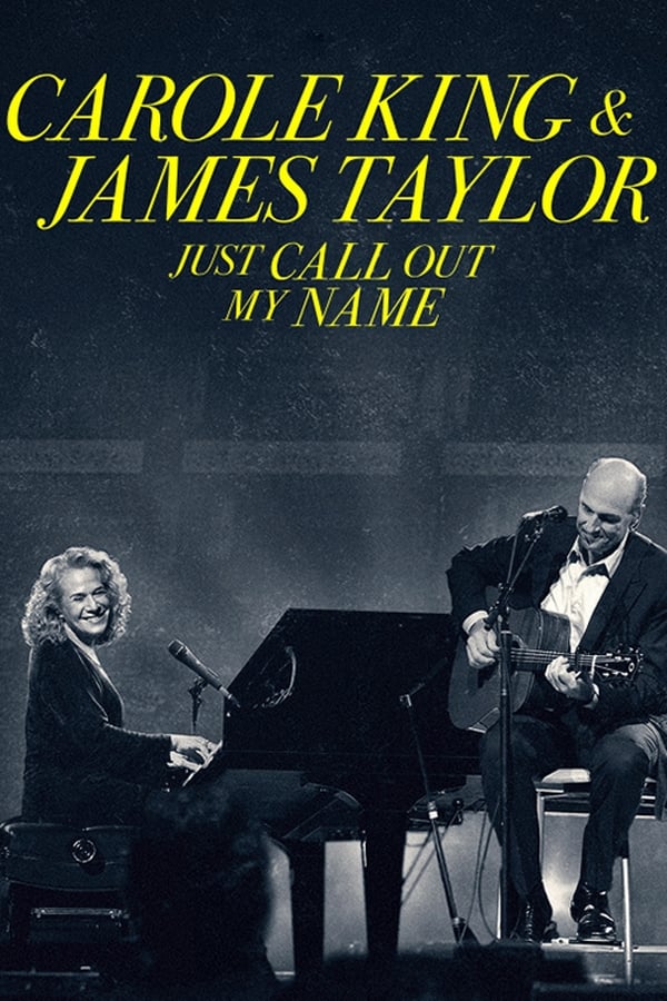 EN - Carole King & James Taylor: Just Call Out My Name  (2022)