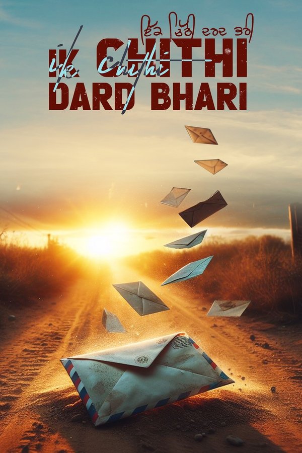 Ik Chithi Dard Bhari () 4KOTT